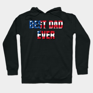 Best Dad Ever Stars and Stripes For Patriotic Dads Hoodie